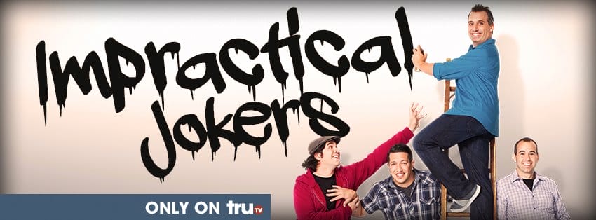 Impractical Jokers TRU TV