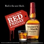 Red Friday Maker’s Mark Bourbon