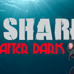 Shark After Dark