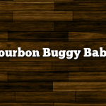 Bourbon Buggy Baby