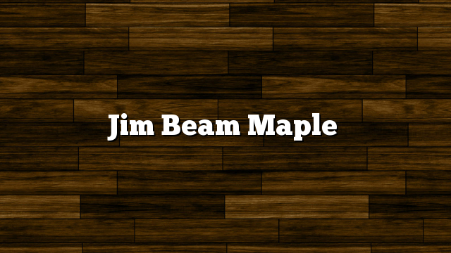 Jim Beam Maple Food Recipes Jim Beam Maple Food Recipes