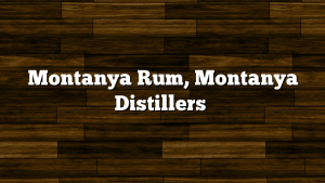 Montanya Rum, Montanya Distillers