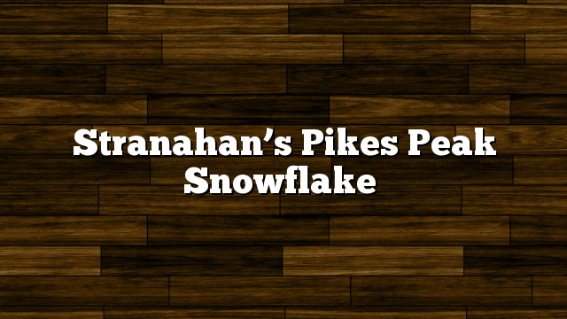Stranahan’s Pikes Peak Snowflake