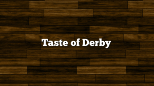 Taste of Derby