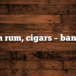 Cuban rum, cigars – ban lifted