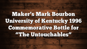 Maker’s Mark Bourbon University of Kentucky 1996 Commemorative Bottle for “The Untouchables”
